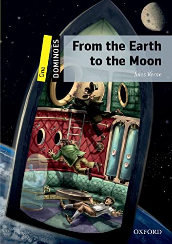 Dominoes: One: From the Earth to the Moonworld Literature Level 1 von Oxford University Press